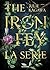 The Iron Fey. La serie