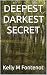Deepest Darkest Secret (Heb...