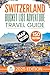 Switzerland Bucket List Adv...