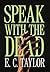 Speak with the Dead