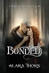 Bonded (Chronicles of Cilicia Book 1) Bonded (Chronicles of Cilicia Book 1)