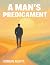 A Man's Predicament