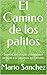 El Camino de los palitos: S...