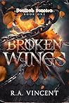 Broken Wings: Eine Drachenreiter-Romanze (Zerbrochenes Vermächtnis 1) (German Edition)
