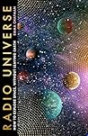 Radio Universe: How to Explore Space Without Leaving Earth