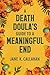 A Death Doula's Guide to a ...