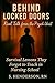 Behind Locked Doors by S. Henderson-RN