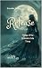Release: Book Three of Pled...