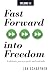 Fast Forward into Freedom by Jan Schaffner