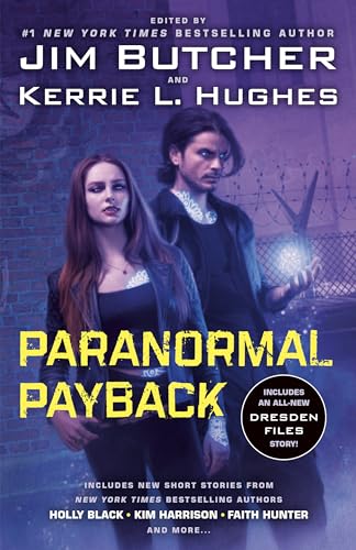 Paranormal Payback (The Dresden Files, #19.5)