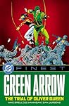 DC Finest: Green Arrow: The Trial of Oliver Queen DC Finest: Green Arrow: The Trial of Oliver Queen