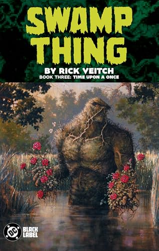 Swamp Thing by Rick Veitch Book Three: Time Upon a Once (Paperback)