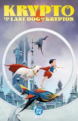 Krypto: The Last Dog of Krypton (Paperback)