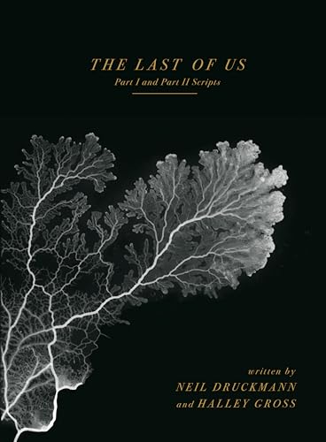 The Last of Us: Part I and Part II Scripts (Hardcover)