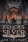 Echoes of Silver