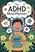 The ADHD Mind Planner by RANA MANAN