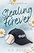 Stealing Forever: Deluxe Edition (Bridge Point Bears Baseball)