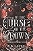 Of the Curse or the Crown (The Veridian Empire)