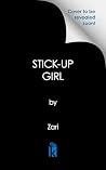 Stick-Up Girl