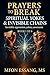 Prayers to Break Spiritual Yokes & Invisible Chains by Mfon Essang