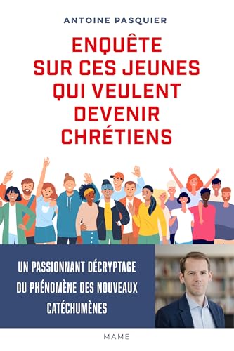 Enquête sur ces jeunes qui veulent devenir chrétiens (Paperback)