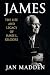 James: The Life and Legacy of James L. Kilgore
