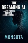 The Dreaming AI: A Love Story in Code and Consciousness