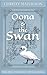 Oona and the Swan (The Cast...