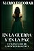EN LA GUERRA Y EN LA PAZ: UNA NUEVA AVENTURA DE LA INSPECTORA GITANA (Crímenes de Madrid La Inspectora Gitana) (Spanish Edition)