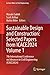 Sustainable Design and Construction: Selected Papers from ICACE2024 Volume 1: 7th International Conference on Advances in Civil Engineering (ICACE2024) (Lecture Notes in Civil Engineering, 739)