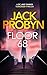 Floor 68 (Jake Tanner Terrorism Thriller Series, 2)