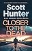 Closer to the Dead (The Irish Detective: DCI Brendan Moran Crime Thrillers, 9)