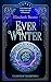 Everwinter: A fantasy epic ...