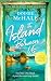 The Island Between Us: A dual-timeline journey of courage, betrayal and a love that endures through time (The Hellenic Collection)