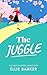 The Juggle (The Next Chapter Collection, 2)