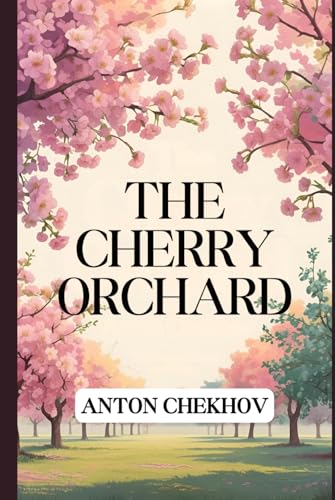 The Cherry Orchard