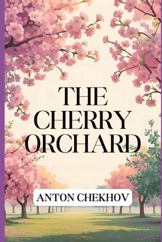 The Cherry Orchard