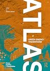 Atlas of Green En...