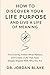 How to Discover Your Life P...