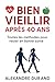 Bien vieillir après 40 ans:...