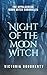 Night of the Moon Witch (Appalachian Moon Witch Chronicles Book 1)