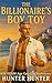 The Billionaire's Boy Toy by Hunter Hunter