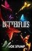 Butterflies by Nick Stump Butterflies by Nick Stump