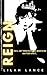 Reign : Special Edition : U...