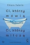 Ci, którzy mówią....