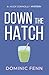 Down the Hatch: a Huck Connolly mystery (Book 4)