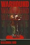 WARHOUND: Volume One