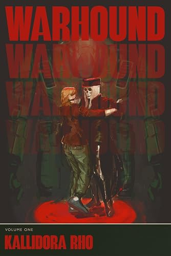 WARHOUND: Volume One (Kindle Edition)