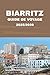 GUIDE DE VOYAGE BIARRITZ 20...