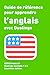 Guide de référence pour apprendre l'anglais avec Duolingo  by Regina Lane